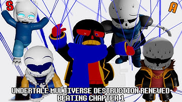 NEW PEAK GAME!!! Undertale Multiverse Destruction : Renewed Beating Chapter 1 TWO ENDINGS