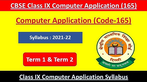 #cbse #computerapllicationsyllabus computer applications syllabus class 9 2021-22  Term1 & Term2