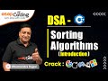 Introduction to Sorting Algorithms | An Overview | DSA - C++ | #DSA #Lec58