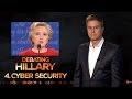 DEBATING HILLARY: 4. CYBER SECURITY