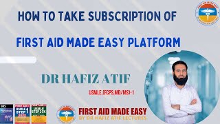 HOW TO TAKE SUBSCRIPTION FIRST AID MADE EASY BY DR HAFIZ ATIF LECTURES screenshot 5