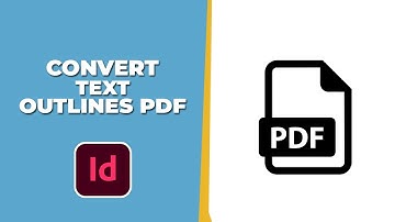 How to convert text to outlines pdf in InDesign