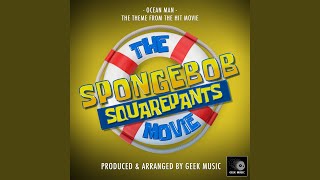 Download Lagu Ocean Man (From "The SpongeBob SquarePants Movie")
