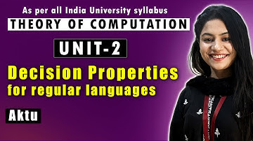 DECISION PROPERTIES for REGULAR LANGUAGES | Decidability | UNIT 2 | AKTU #TAFL#TOC #learnCswithArshi