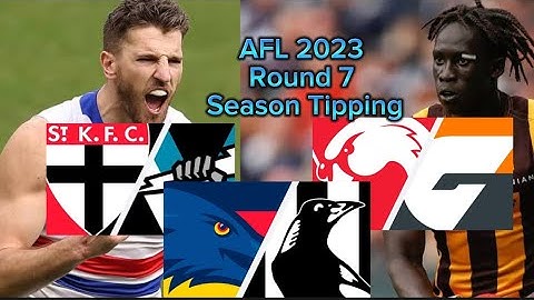 AFL 2023 Round 7 Season Tipping !!!