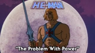 Heman  The Problem With Power   Episode