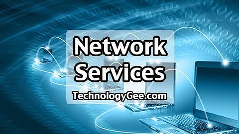Network Services | CompTIA Network+ N10-007 | 1.8