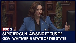 Stricter gun laws big focus of Gov. Whitmer's State of the State