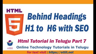 H1 to H6 with SEO | Behind Html Headings | Html Tutorial in Telugu | ottit.net