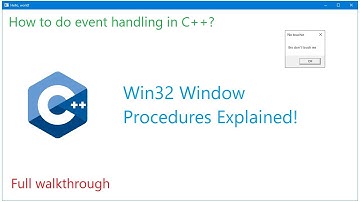 C++ Tutorial: Writing a better window procedure (WndProc) | Win32 GUI