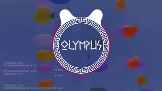 Trullon -Somewhere Far From Here