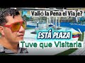 VALIÓ LA pena VENIR / TUVE QUE VISITARLA / Varias veces me lo Dijeron