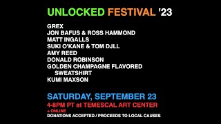 Unlocked Festival '23 with Grex, Jon Bafus/Ross Hammond, and More