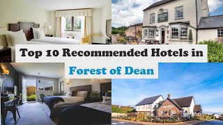 Top 10 Recommended Hotels In Forest of Dean | Best Hotels In Forest of Dean
