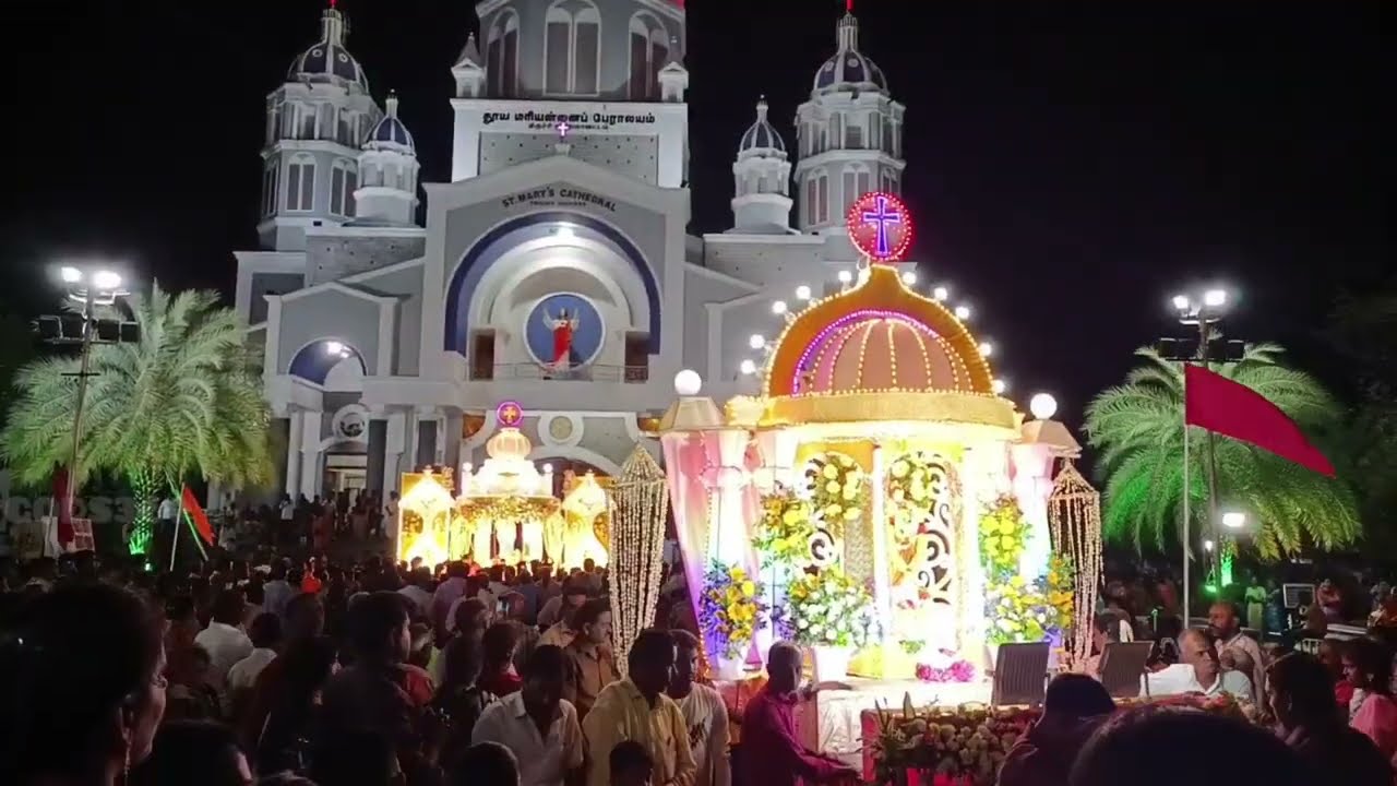 | புனித மரியன்னை பேராலயம் | தேர்பவனி | மேலப்புதூர் | திருச்சி |