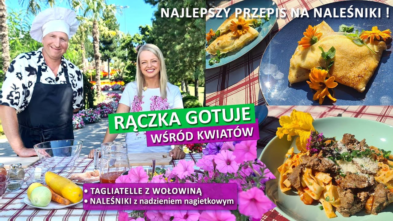 Rączka gotuje: tagliatelle z wołowiną, naleśniki z nadzieniem nagietkowym