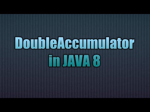 DoubleAccumulator in java 8 new class - YouTube
