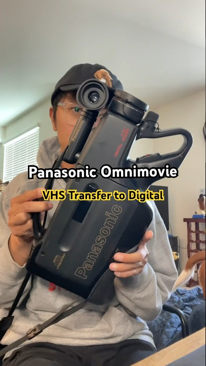 Panasonic Omnimovie — VHS transfer to digital in 2025