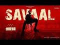 Maya  savaal lyrical