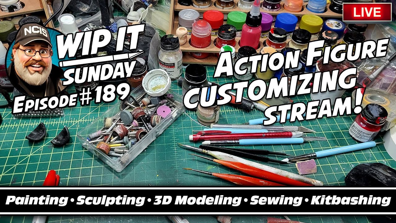 Action Figure Customizing - WIP IT Sunday Live - Episode 