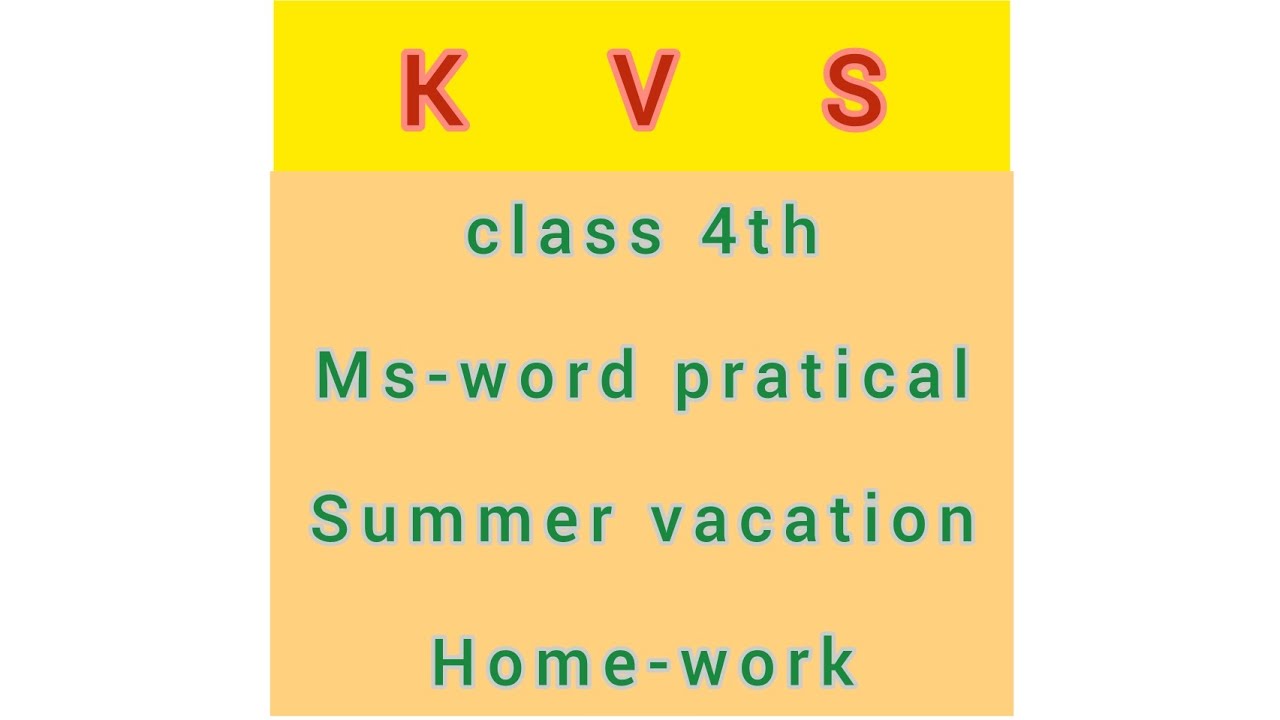 kvs summer holiday homework