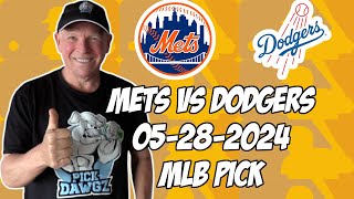 New York Mets vs Los Angeles Dodgers 5/28/24 MLB Pick & Prediction | MLB Betting Tips