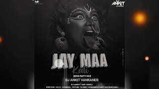 JAY MAA KALI title song 2023 (BEND PARTY MIX) DJ ANKIT VANKANER and DJ ANKIT ASR ISROLI