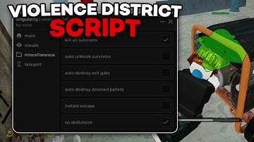 [FREE] Violence District Script | Auto Generator, Auto Unhook, Instant Escape, ESP | PC & MOBILE