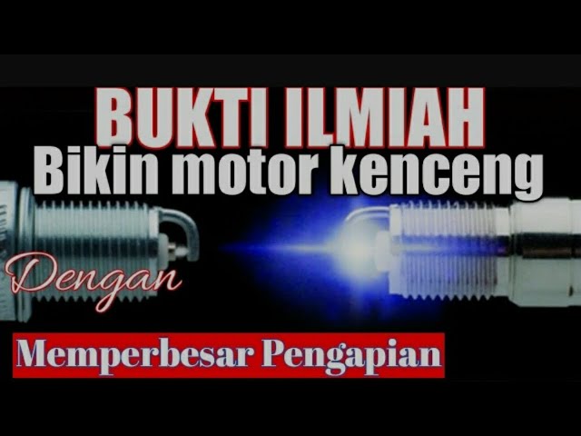 BIKIN MOTOR KENCENG DENGAN MEMPERBESAR PENGAPIAN class=