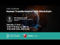 Human Transformation with Blockchain by Mr Prasanna Lohar