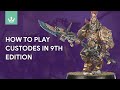 How to play Custodes in 9th edition - Tips from 40k Playtesters