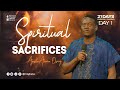 Spiritual sacrifices  apostle arome osayi  science of altars part 1