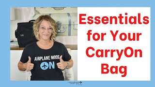 Essentials for Your CarryOn Bag