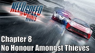Need for Speed Rivals - Cop - Chapter 8 - No Honour Amongst Thieves