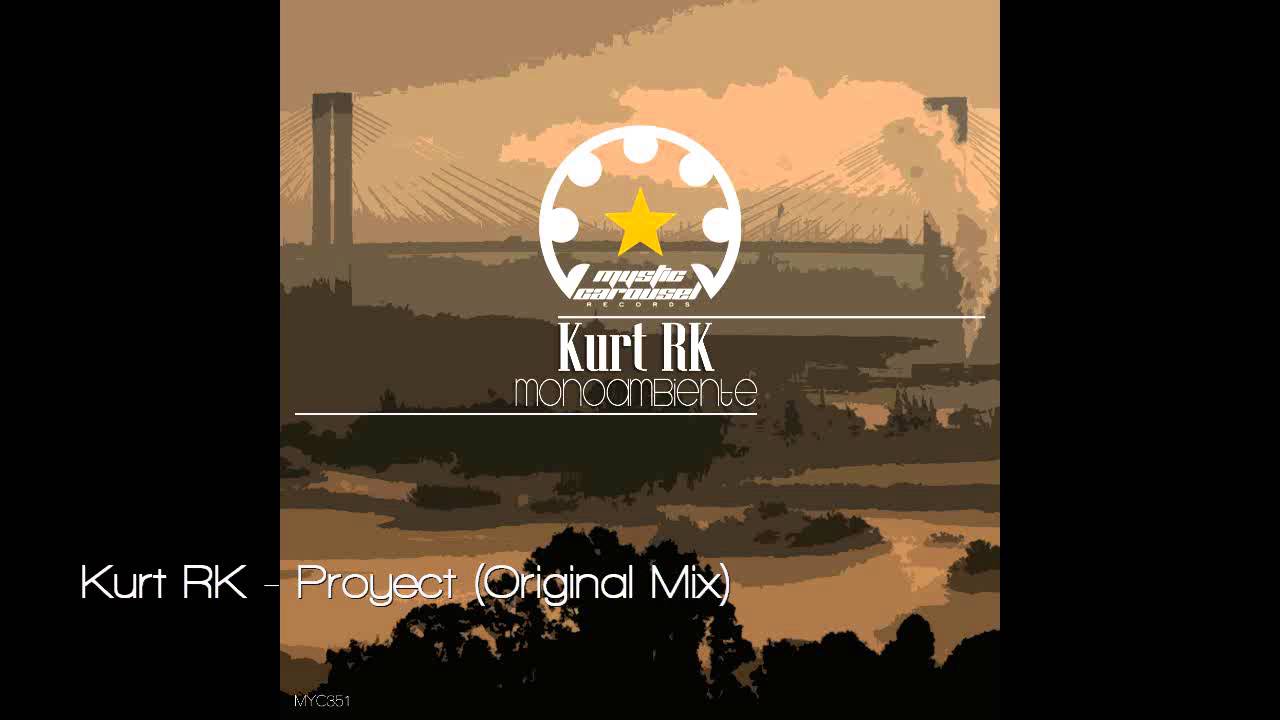 Watch Kurt RK - Proyect (Original Mix) on YouTube Watch Kurt RK - Proyect (Original Mix) on YouTube