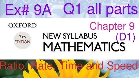 Ex#9A Q1 all parts | simplify ratios | New Syllabus Mathematics Book D1 | Chapter 9 Ratio