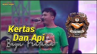 KERTAS DAN API Bayu Pratama // NEW PALLAPA TEMU AKRAB 07 - GOR DELTA SIDOARJO #ramayanaaudio