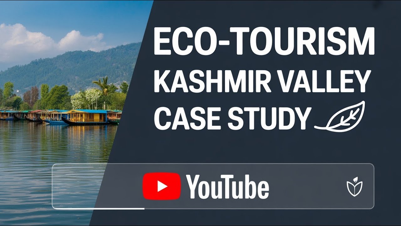 Объяснение экотуризма: пример долины Кашмира