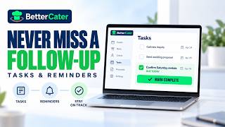 How to Manage Catering Tasks in Better Cater | Reminders & Follow-Ups