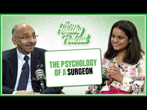 Can a Heart Surgeon Ever Stop Feeling Fear? | Episode 4 | The Healthy Podcast