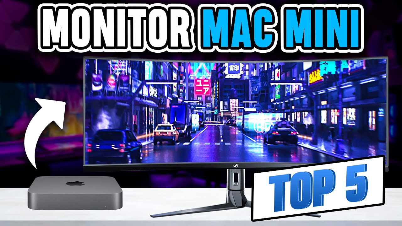 Best Monitor For Mac Mini In 2022 Buyers Guide YouTube