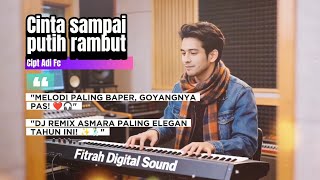 Janji Setia Hingga Akhir Usia   Cinta Sdanai Putih Rambut dj Remix fitrahdigitalsound 