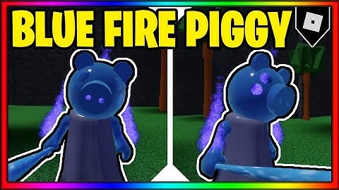 How to get the "BLUE FIRE PIGGY" SKIN/MORPH in PIGGY RP: INFECTION || Roblox