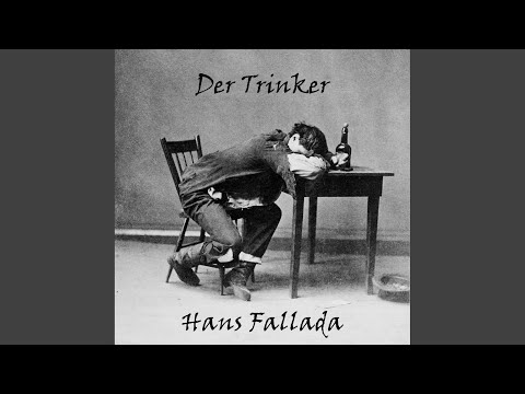 Kapitel 22.2 - Der Trinker