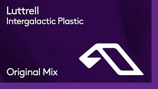 Luttrell - Intergalactic Plastic chords