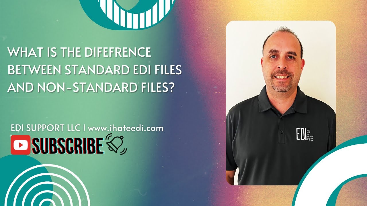 Difference between Standard EDI Files and NonStandard EDI Files I EDI