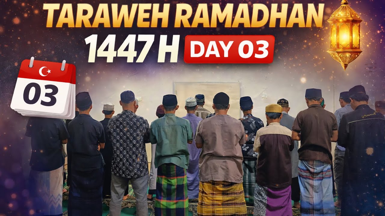 Day 03 - Taraweh 1447 H l PTQ NAFIUL UMMAH