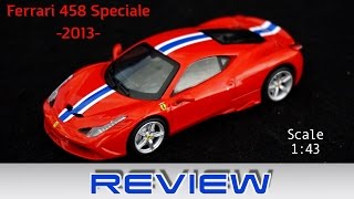 Ferrari 458 Speciale 1:43 Review - Ferrari GT Collection - Diecast Review Ferrari 458 Speciale 1:43 Review - Ferrari GT Collection - Diecast Review