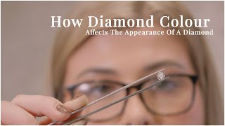 Does your diamond's colour affect its appearance?