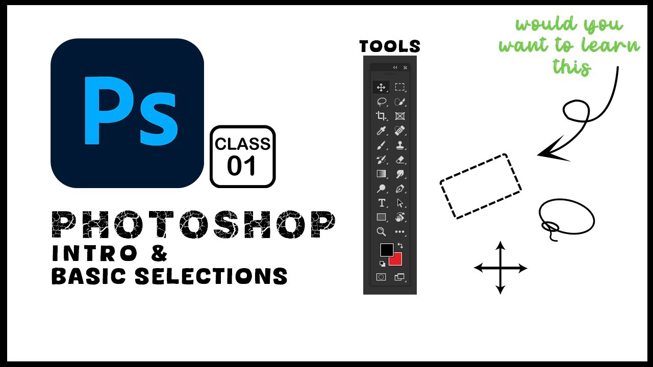 Intro & Basic Selections - Adobe Photoshop for Beginners - Class 1# ...